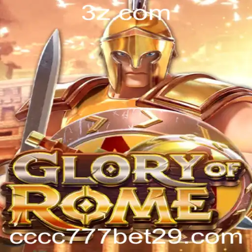Descubra o Jogo Estratégico 'GloryofRome' com cccc777.bet