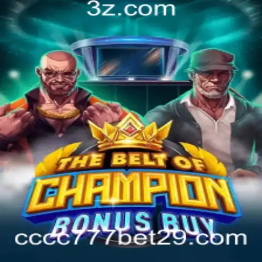 Explorando o Mundo de TheBeltOfChampionBonusBuy no cccc777.bet